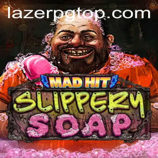 MadHitSlipperySoap: A Dazzling Dive into the Gaming World with LAZER PG Elements